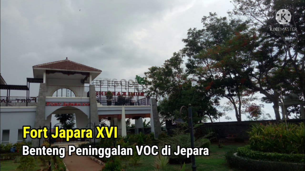 Fort Japara XVI, Benteng Peninggalan VOC di Jepara
