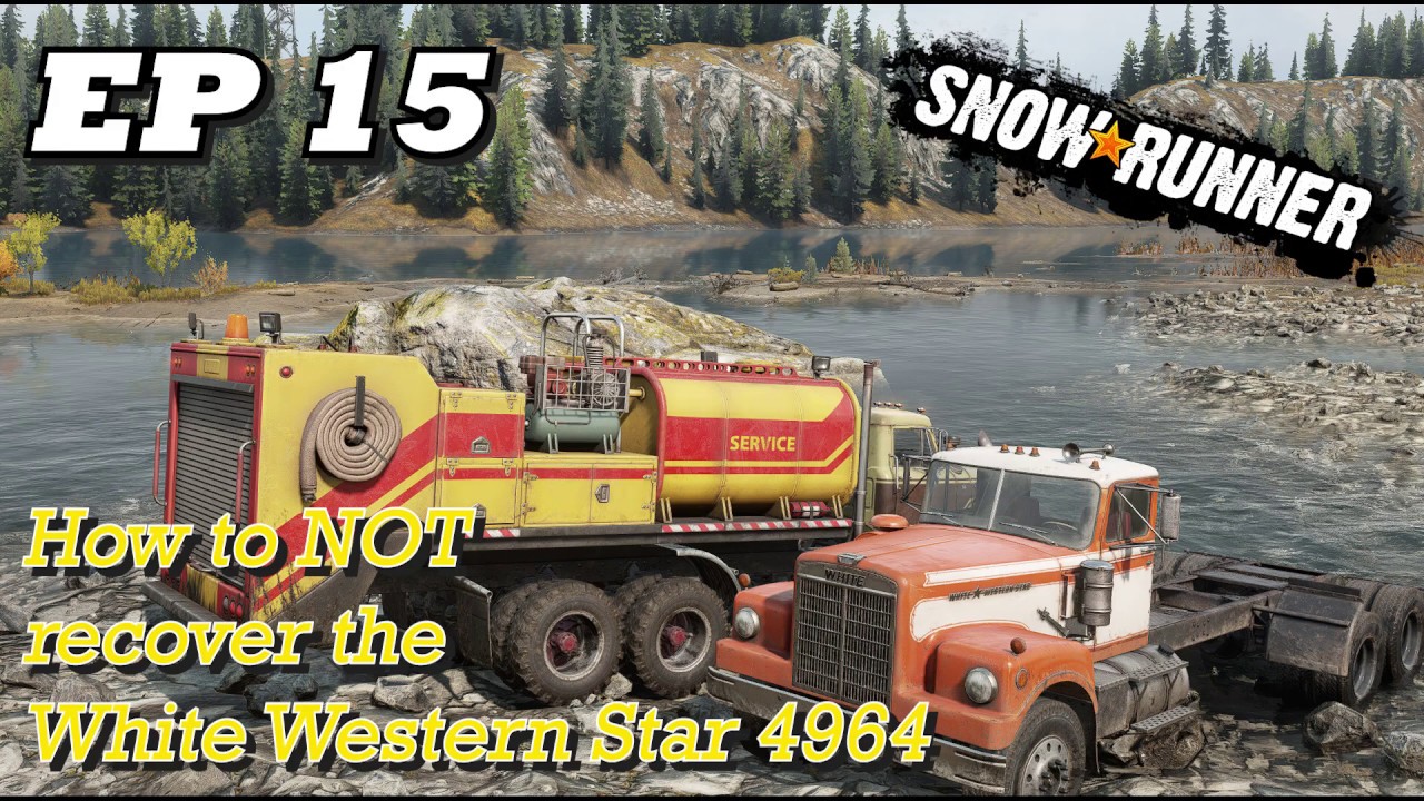 SnowRunner - EP15 - How to NOT recover the White Western Star 4964