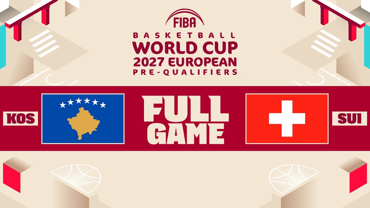 Kosovo v Switzerland | Full Basketball Game | FIBA Basketball World Cup 2027 European Pre-Qualifiers