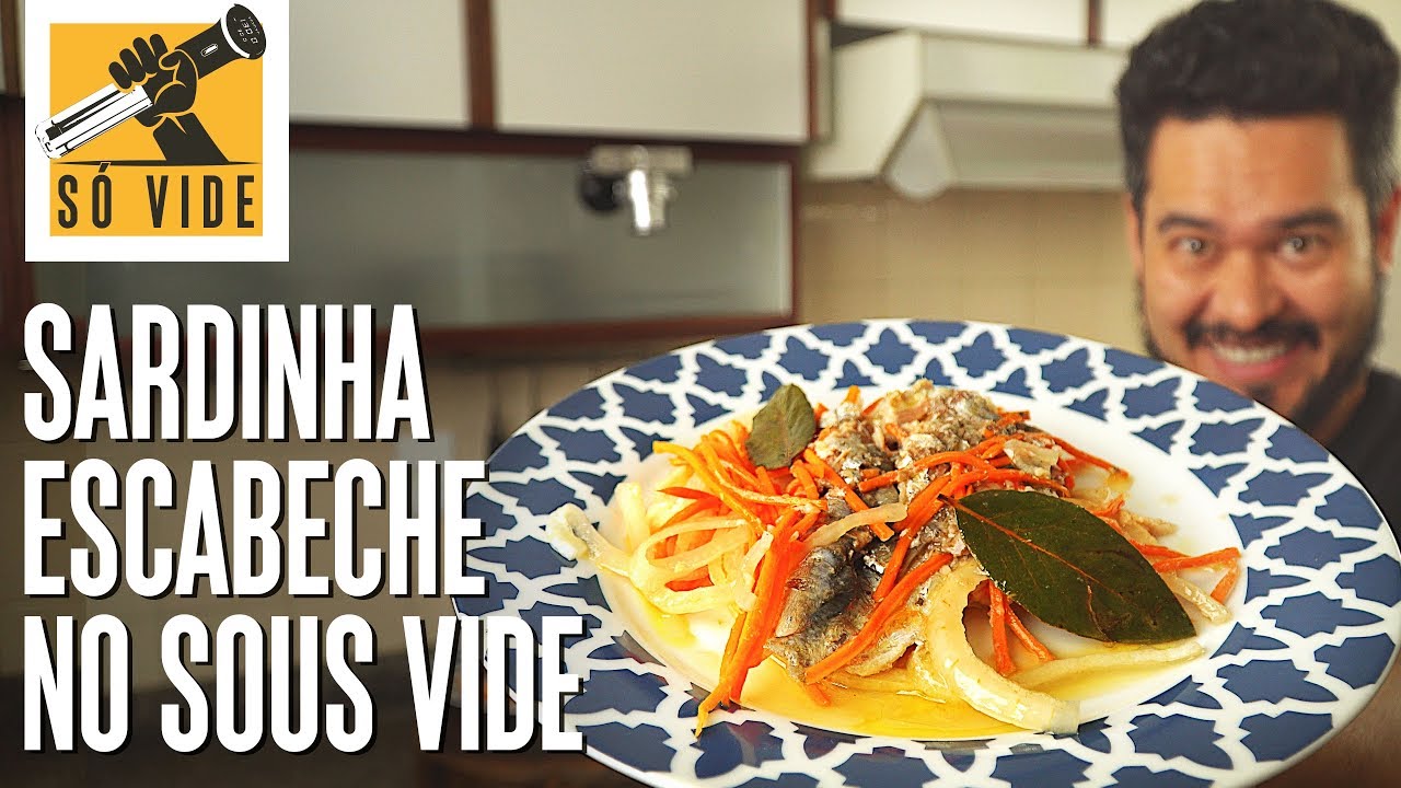 SARDINHA ESCABECHE DO RUFINO'S NO SOUS VIDE | SÓ VIDE #67