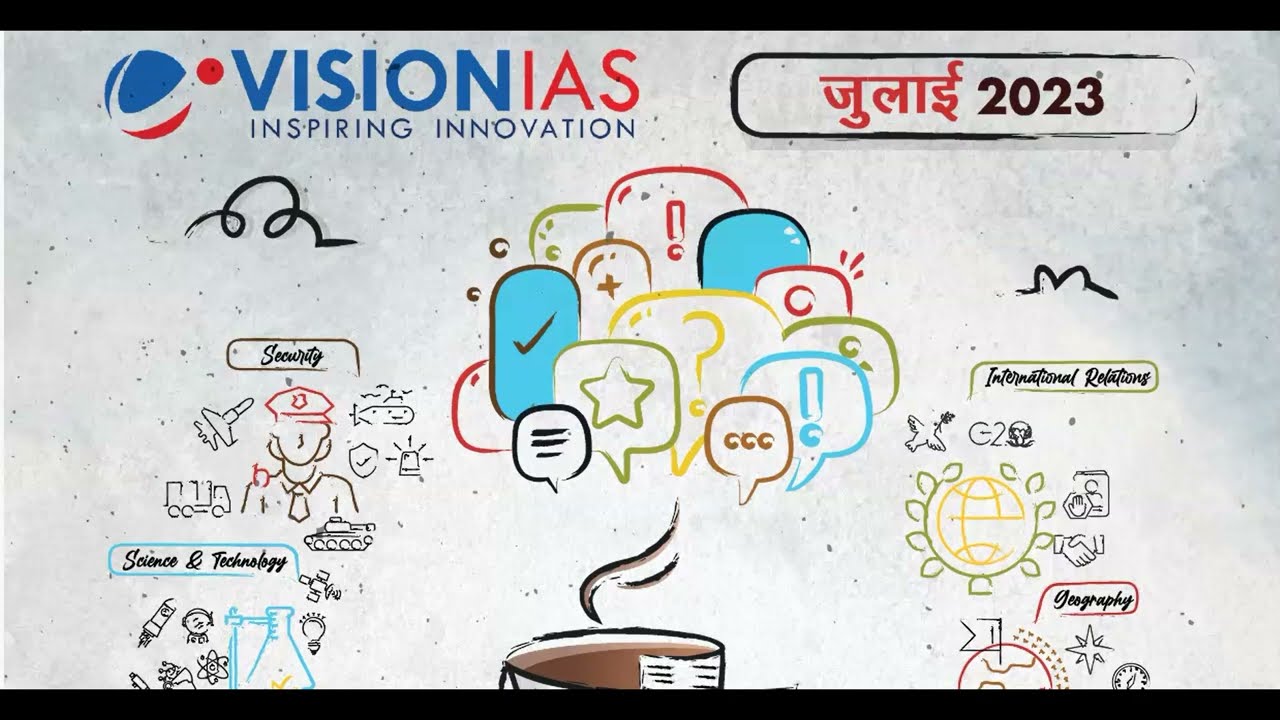 July 2023: Vision IAS Current Affairs/Magzine Science & technology in hindi #upsc #visionias