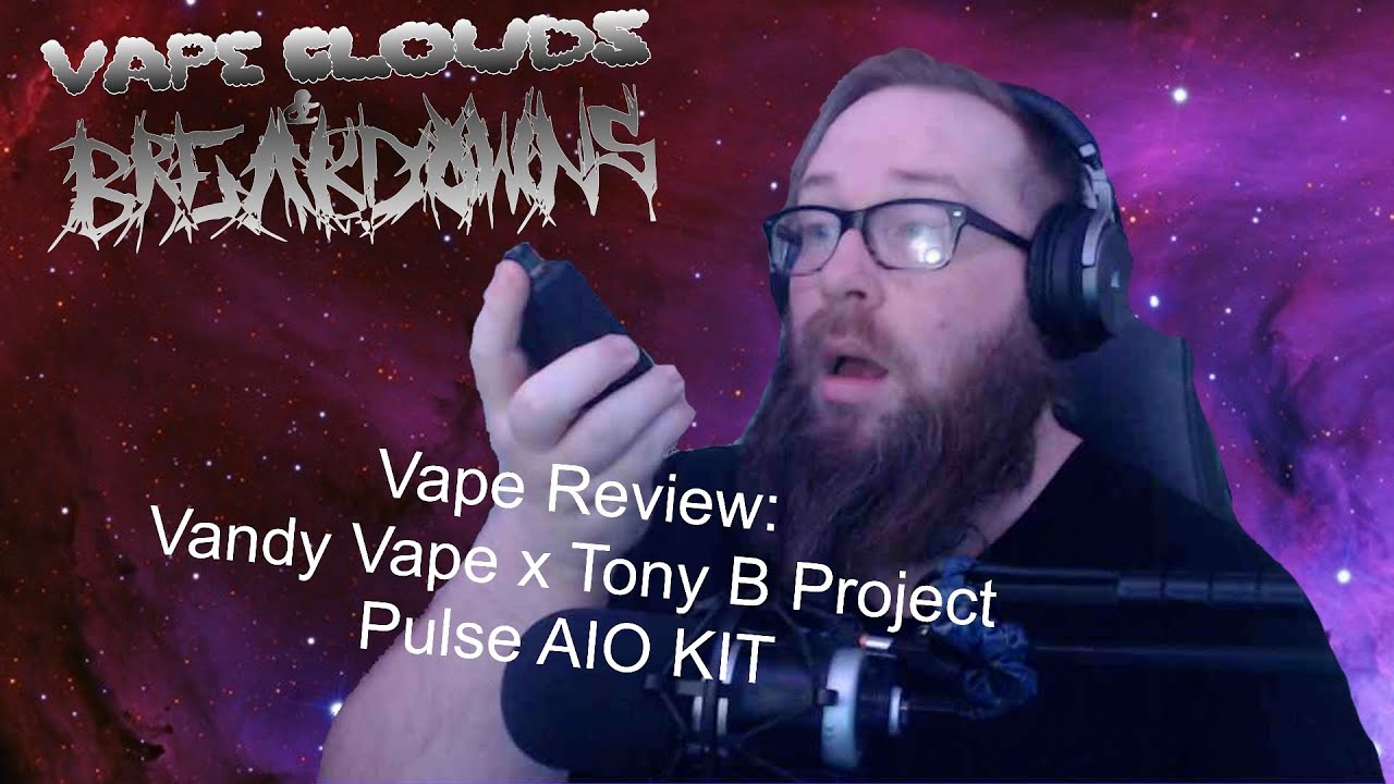 Vape Review on Vandy Vape x Tony B Project Pulse AIO KIT and Vessel RBA Build