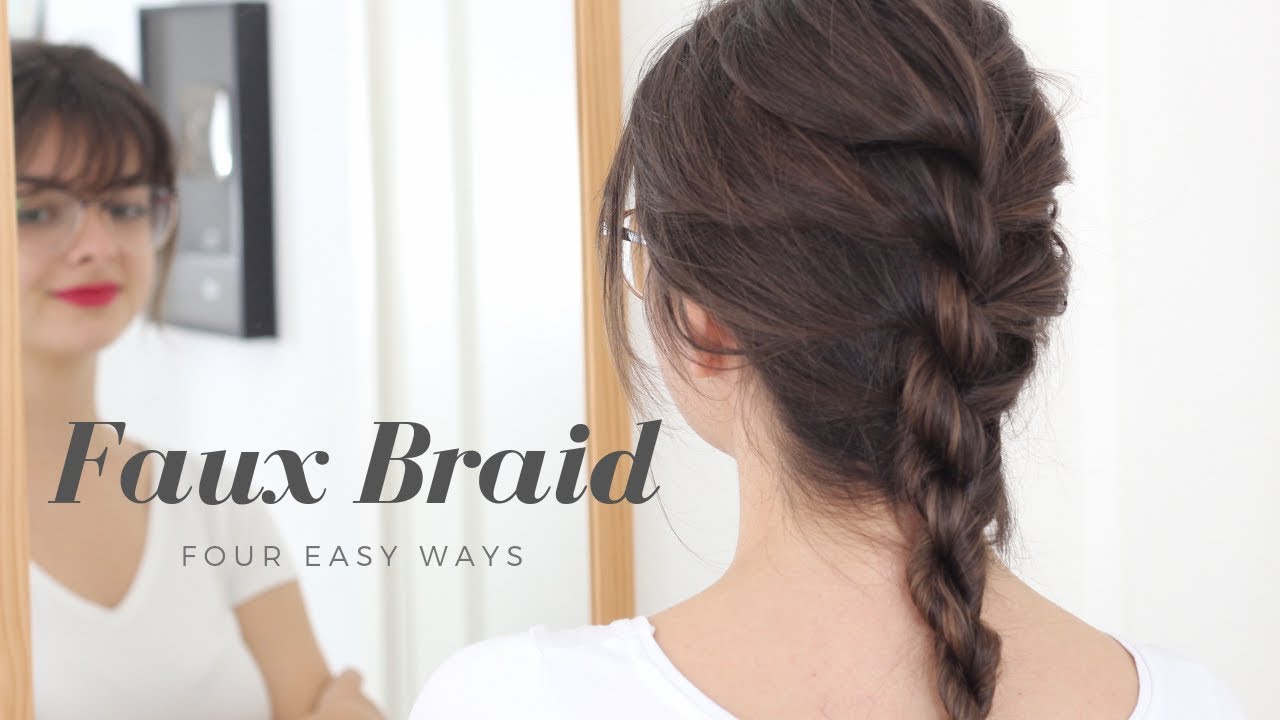 Four Ways To Faux Braid | Hair Tutorial