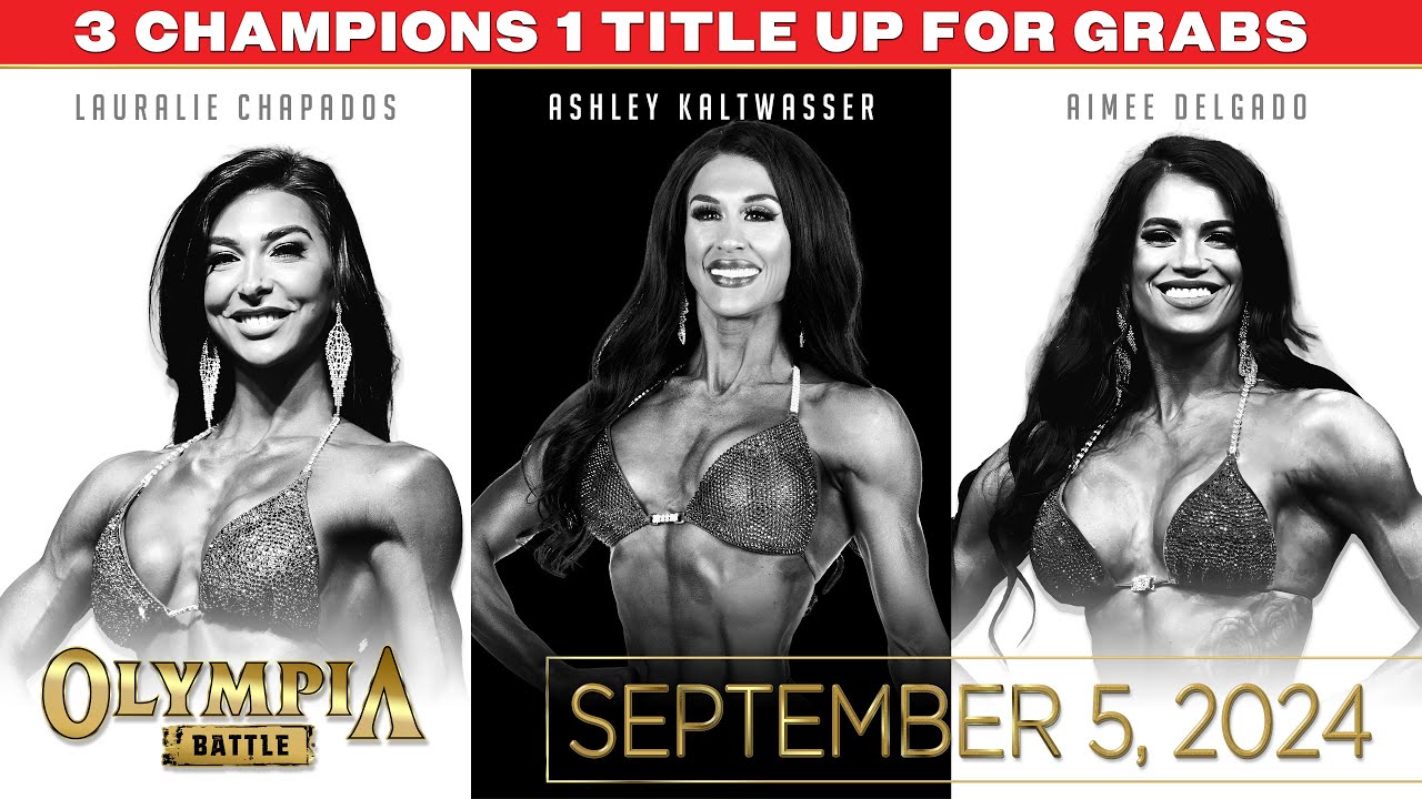 BIKINI OLYMPIA BATTLE!!   LAURALIE CHAPADOS Vs. ASHLEY  KALTWASSER Vs. AIMEE DELGADO