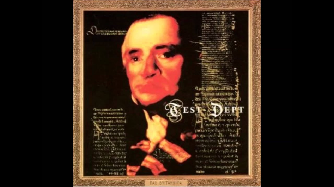 Test Dept - Movement V: The Legacy (A Lasting Presence)