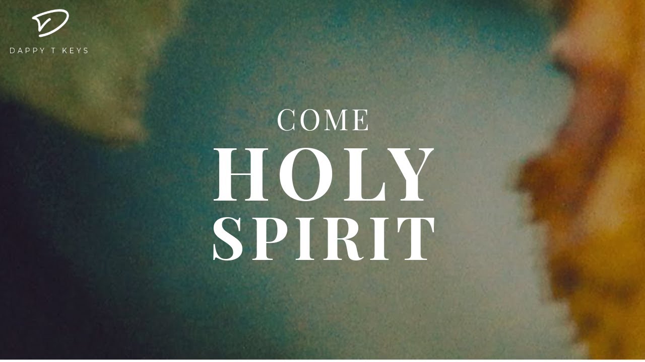 Come, Holy Spirit: 3 Hour Prayer Instrumental Worship with Scriptures