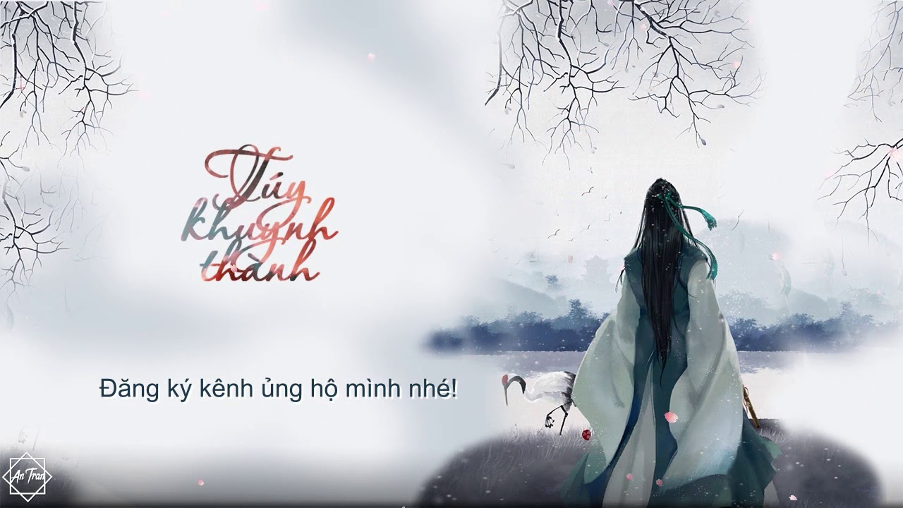 [Vietsub] Túy Khuynh Thành (Bản gốc) - Tiểu A Phong | 醉倾城 - 小阿枫 | Nhạc hot tik tok