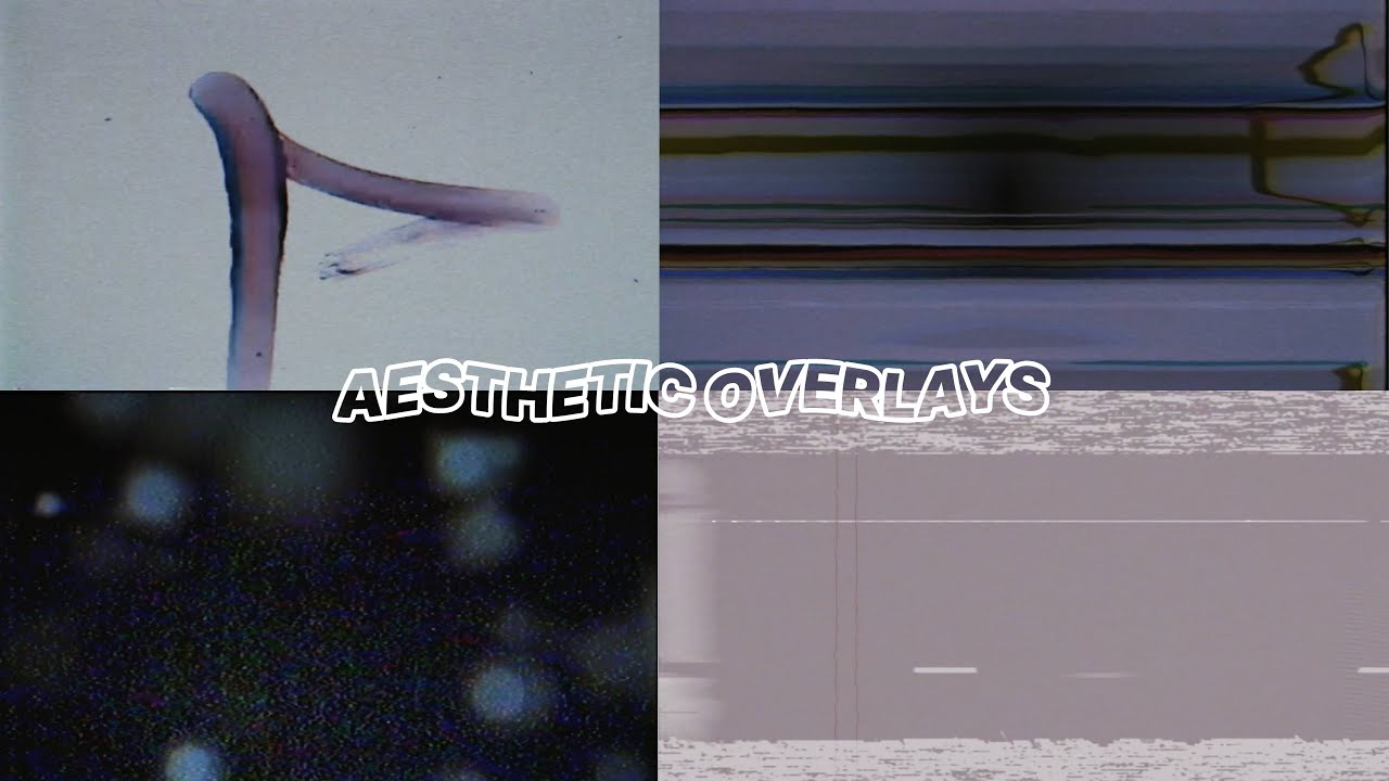 aesthetic overlays (retro, vhs, film grain, burn, etc)