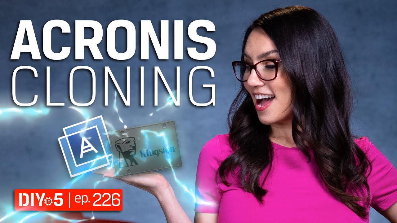 Cloning your SSD using Acronis &ndash; DIY in 5 Ep 226