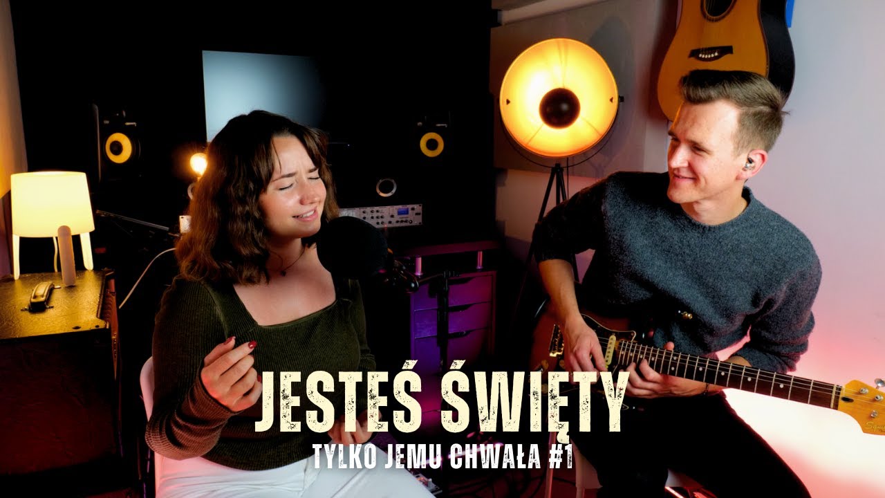 Jesteś Święty - Arek Borzęcki ft. Zosia Neckar || Tylko Jemu Chwała #1