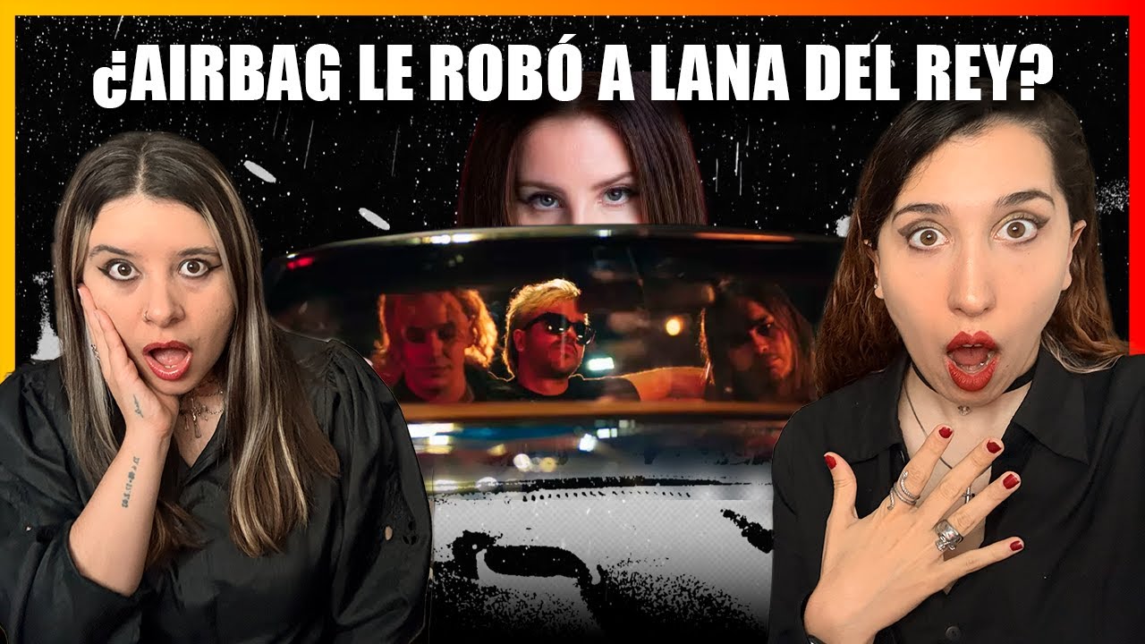 Reaccionamos a IRME LEJOS de AIRBAG y está muy parecido a LANA DEL REY 👀