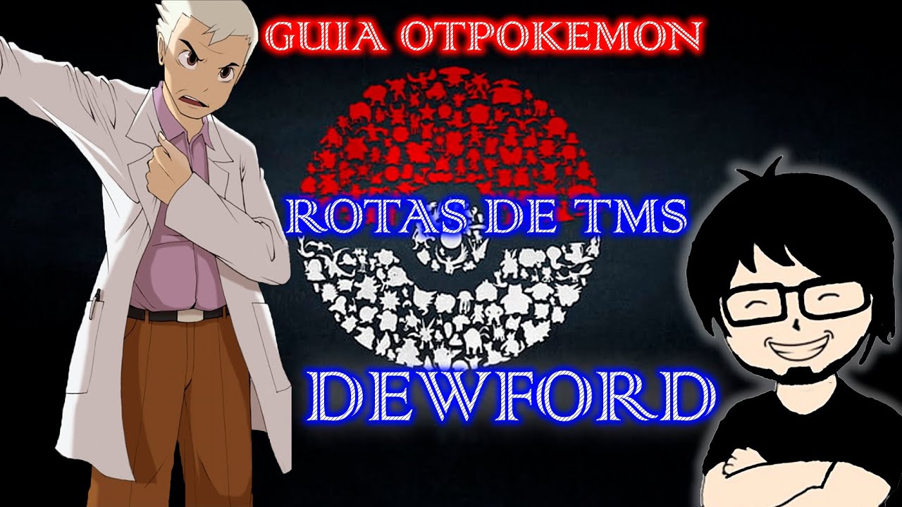 OTPokemonMobile - Guia Pokemon - Rota de TMs 04 - Dewford