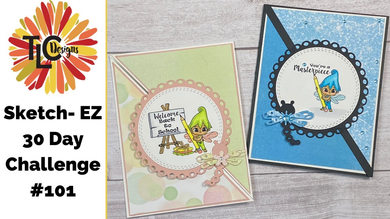 TLC Designs Sketch-EZ Card Challenge #101
