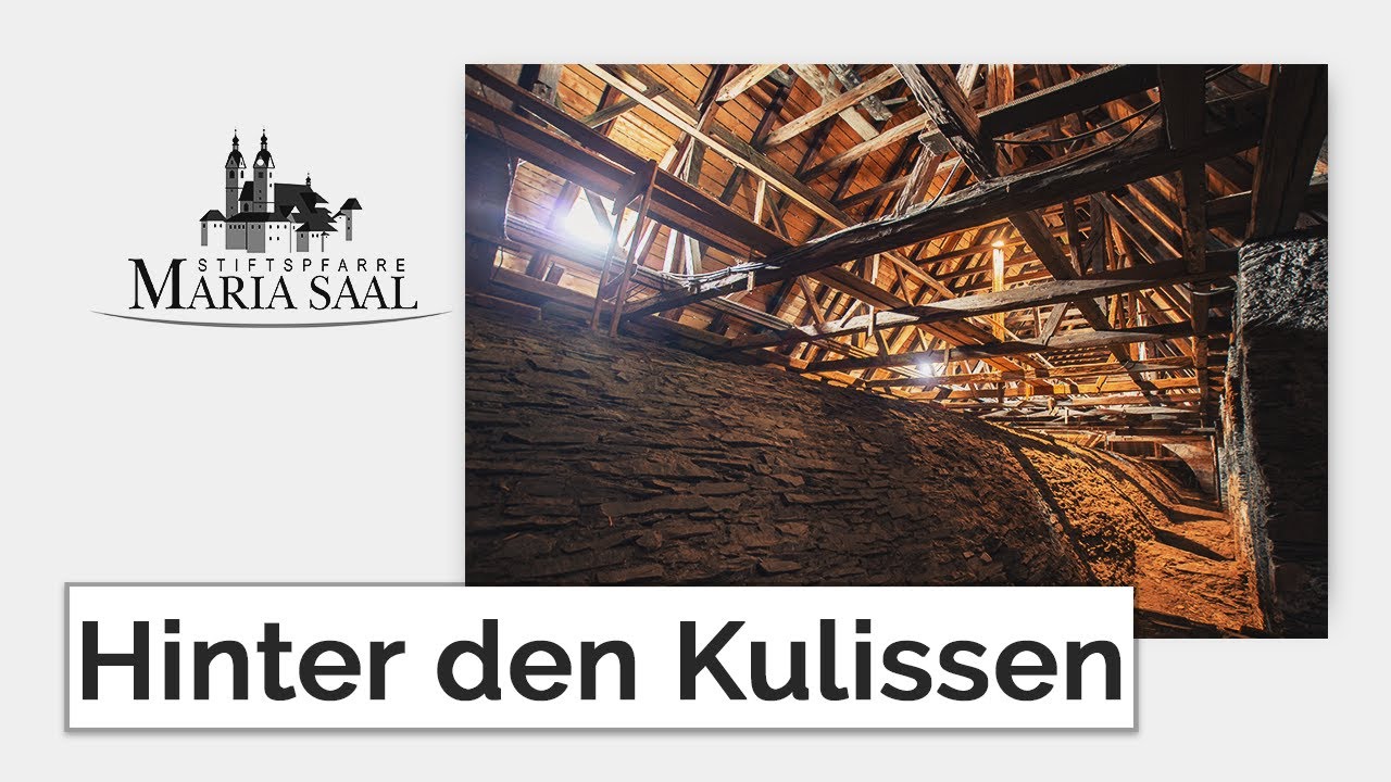 Dom Maria Saal | Glockenturm | Dachstuhl 2020
