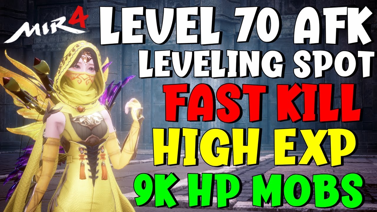 MIR4 LEVEL 70 AFK LEVELING SPOT | FAST KILL MOBS | HIGH EXP | PART. 2