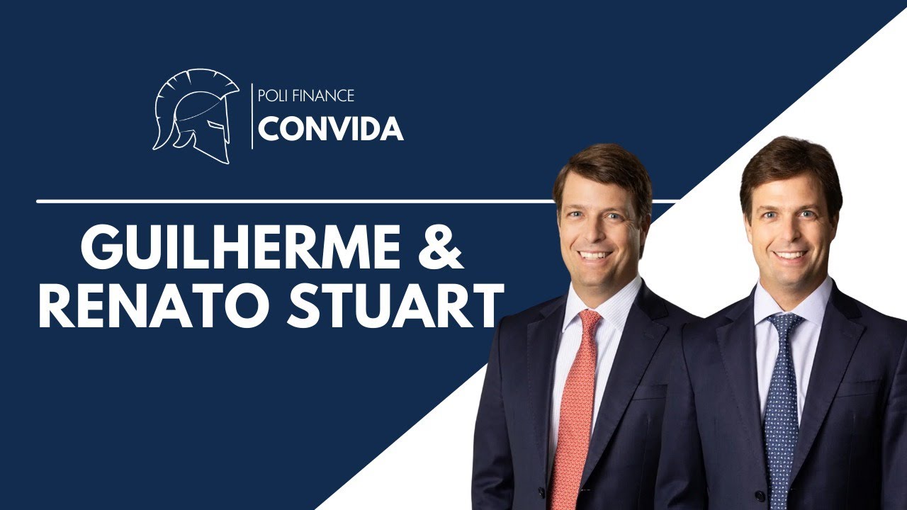 Poli Finance Convida: Guilherme e Renato Stuart