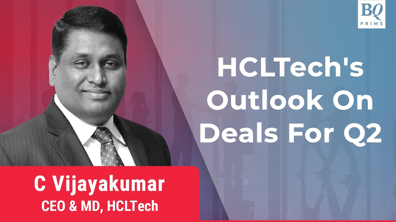HCL Tech's C Vijayakumar On Company's Growth In Coming Quarters | BQ Prime
