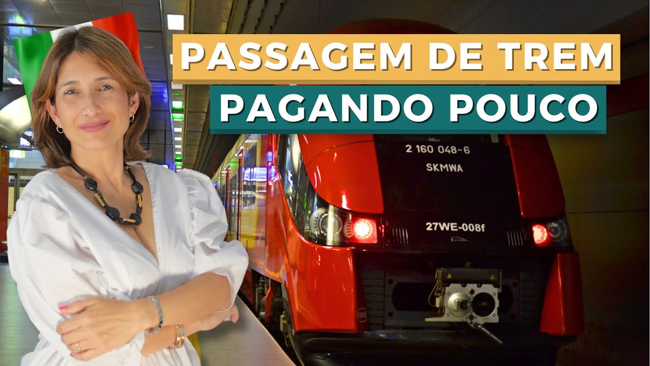 [DICAS] SAIBA COMO ECONOMIZAR NA COMPRA DE PASSAGEM DE TREM NA ITÁLIA – O MELHOR MEIO DE TRANSPORTE