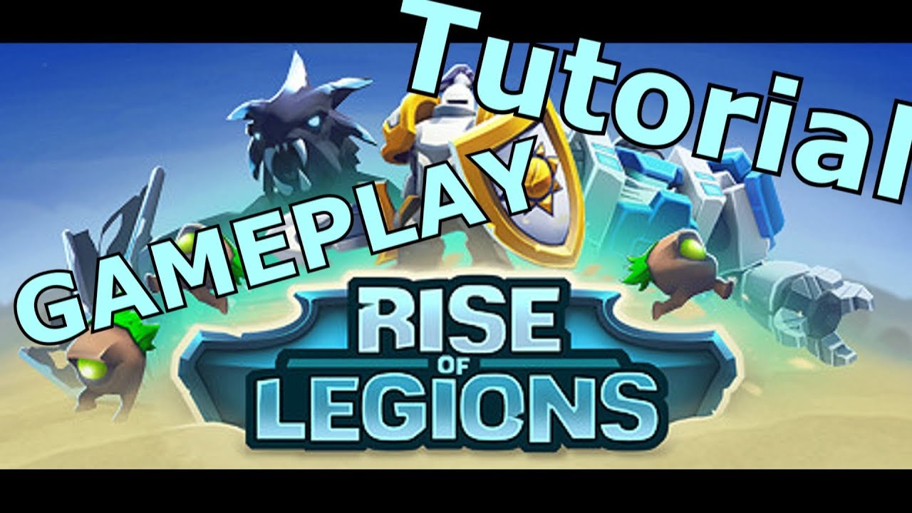 Rise of Legions Tutorial Gameplay