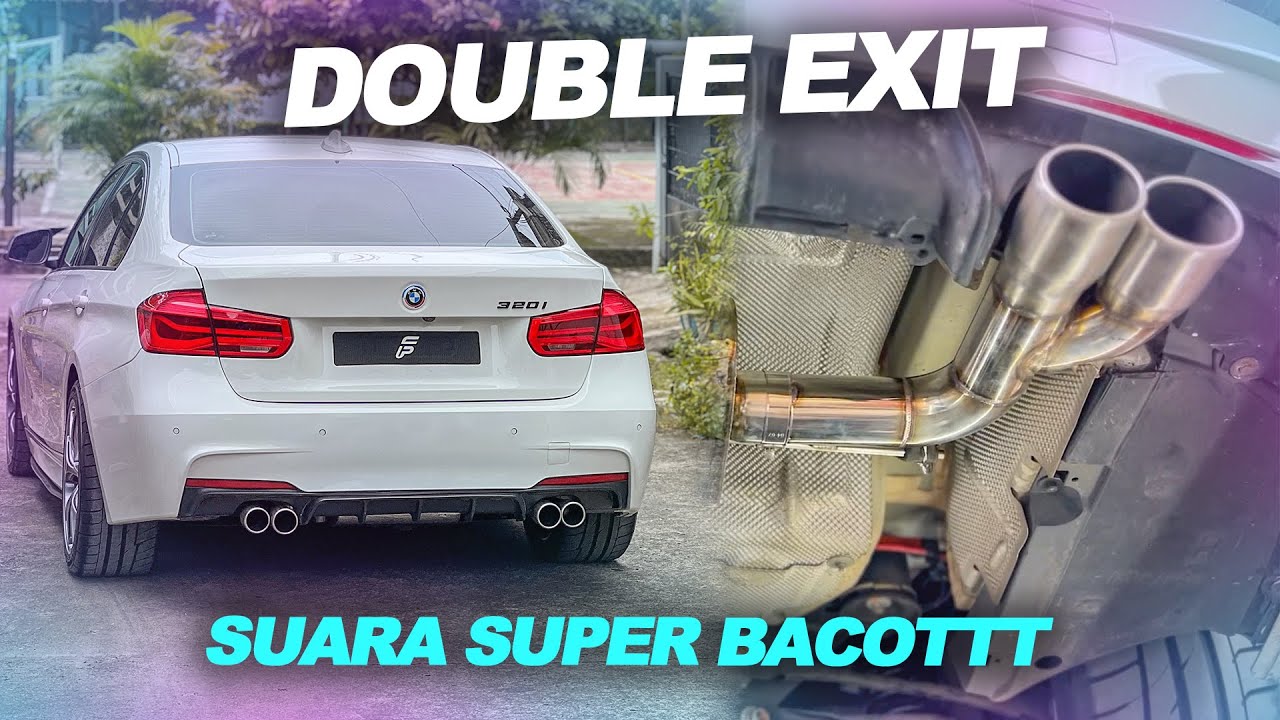 BMW F30 B48 GANTI FULLSYSTEM KNALPOT VALVETRONIC 2 SUARA !!  Exhaust Khas M3 - Projectf30 EP. 4
