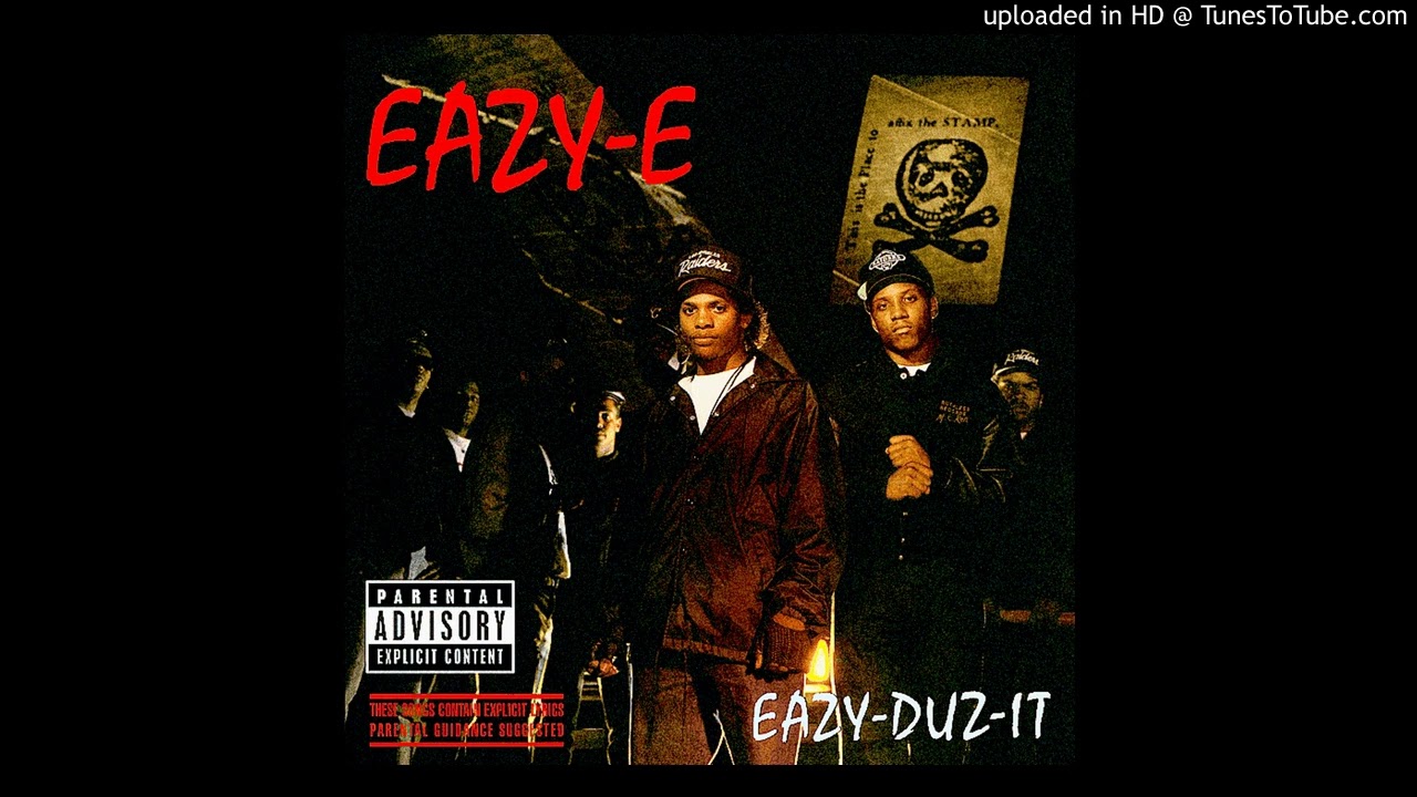 Eazy-E - Boyz-N-The-Hood (Prod. by DJ Yella & Dr. Dre) [Remastered]