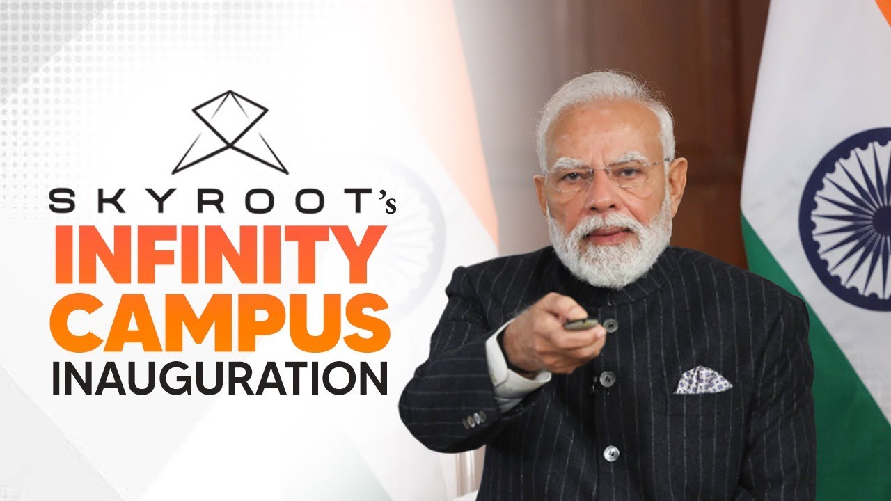LIVE: PM Modi inaugurates Skyroot&rsquo;s Infinity Campus via video conferencing