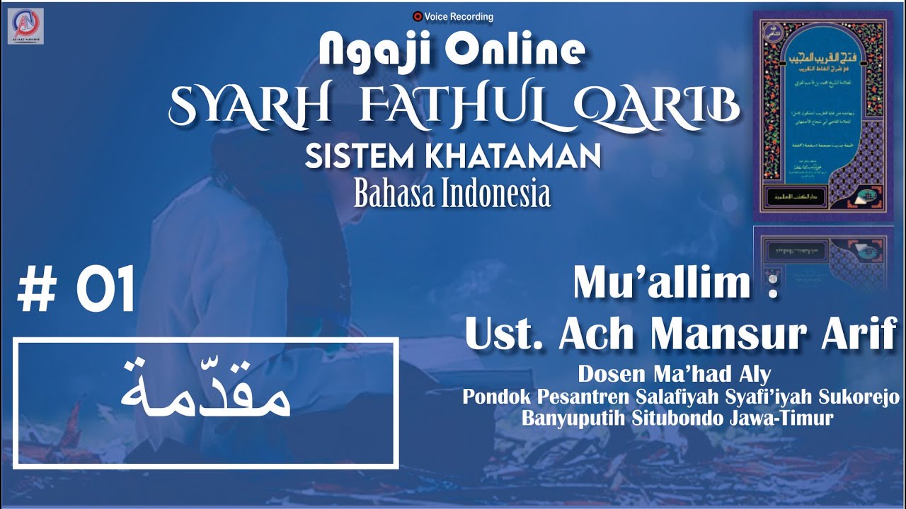 Ngaji Fathul Qarib | Muqaddimah - Ust. Ach Mansur Arif (Sistem Khataman | Bahasa Indonesia) EPS.01