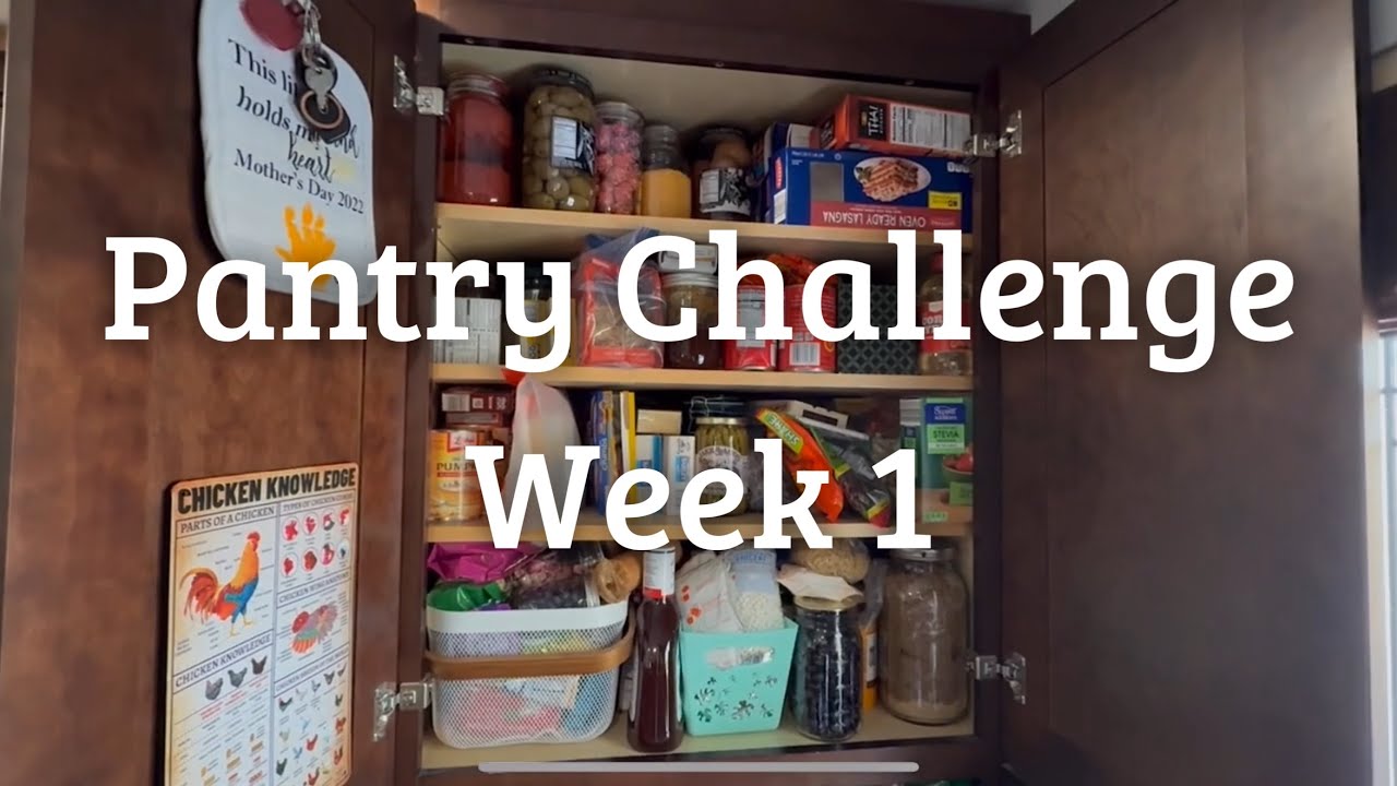 Week #1 Pantry Challenge #threeriverschallenge