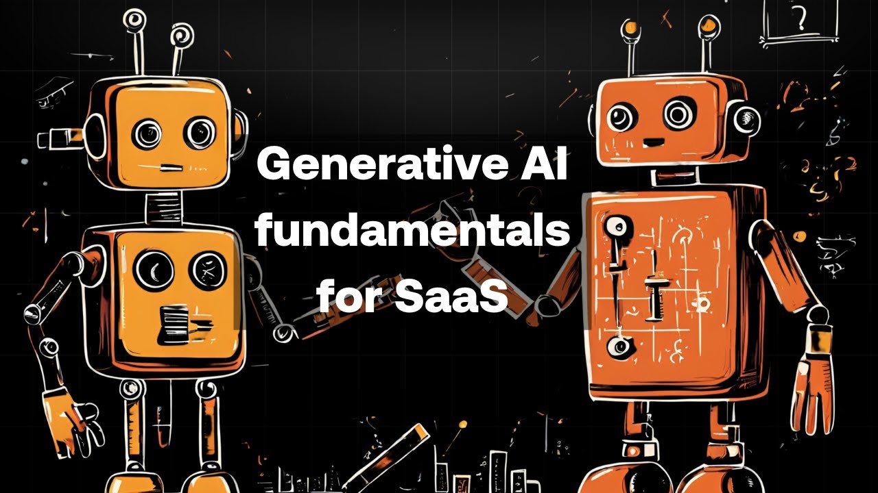 Everything a developer needs to know about Generative AI for SaaS