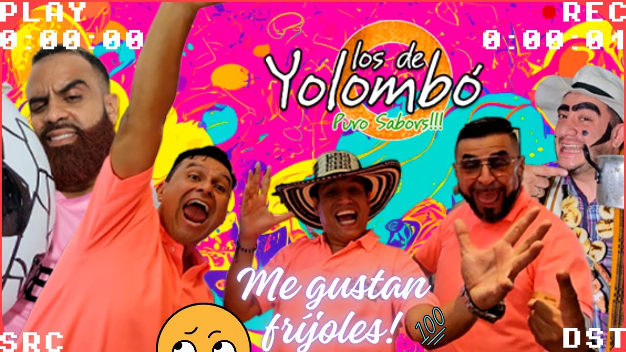Me Gustan Frijoles - Los de Yolombó