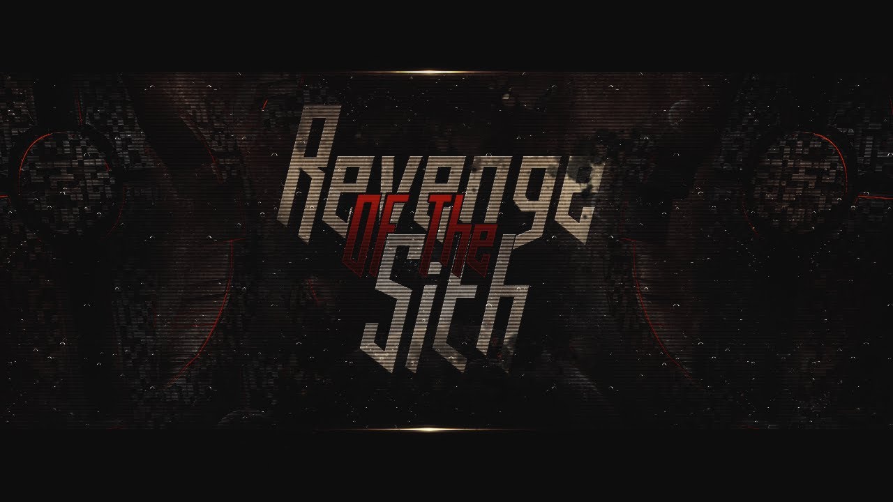 Revenge of the sith 1.0 | By Sith Suny