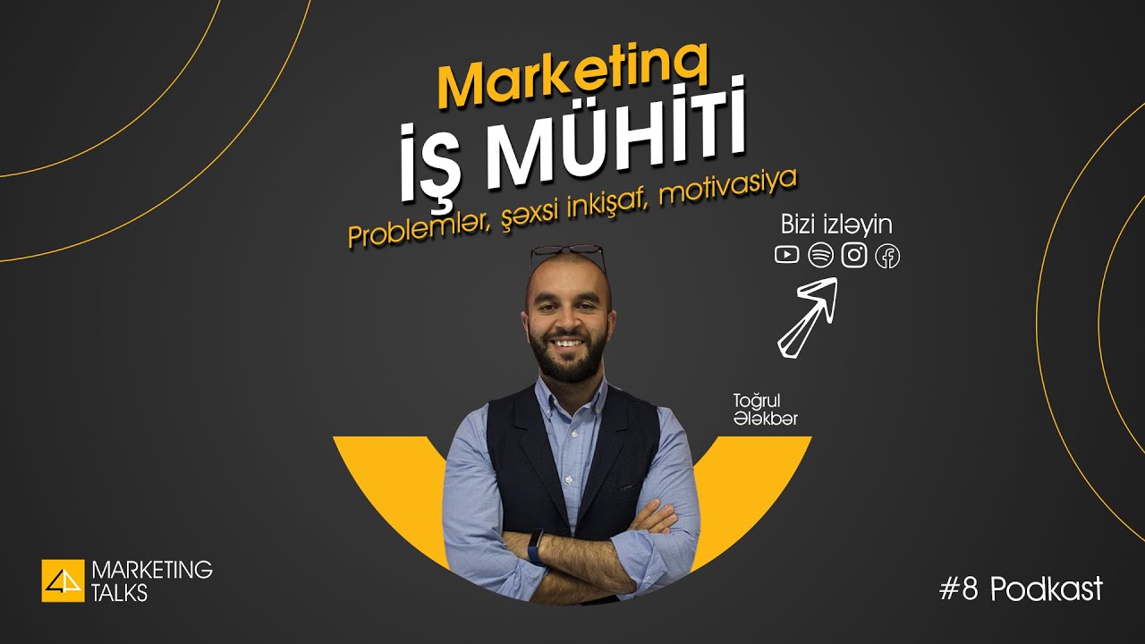 İş mühiti, şəxsi inkişaf, motivasiya - Toğrul Ələkbər və  @marlabagency