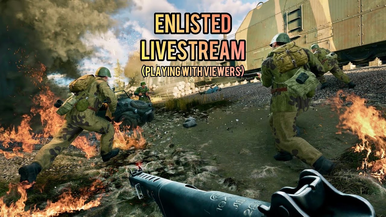 ENLISTED Livestream | All Factions, Mixed Battle Rating (Playing with viewers 🙂)