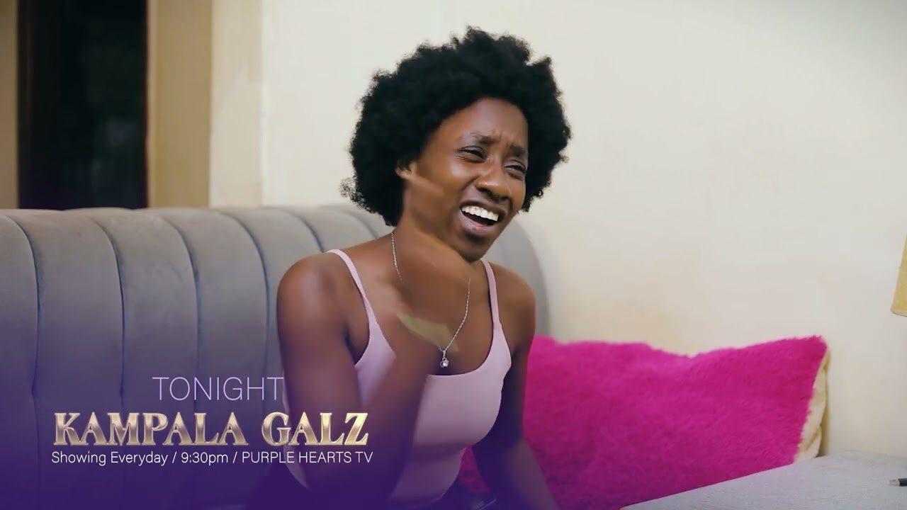 KAMPALA GALZ  SN2  EP 21 PROMO @PurpleHeartstv2 @Purpleheartstvurban 