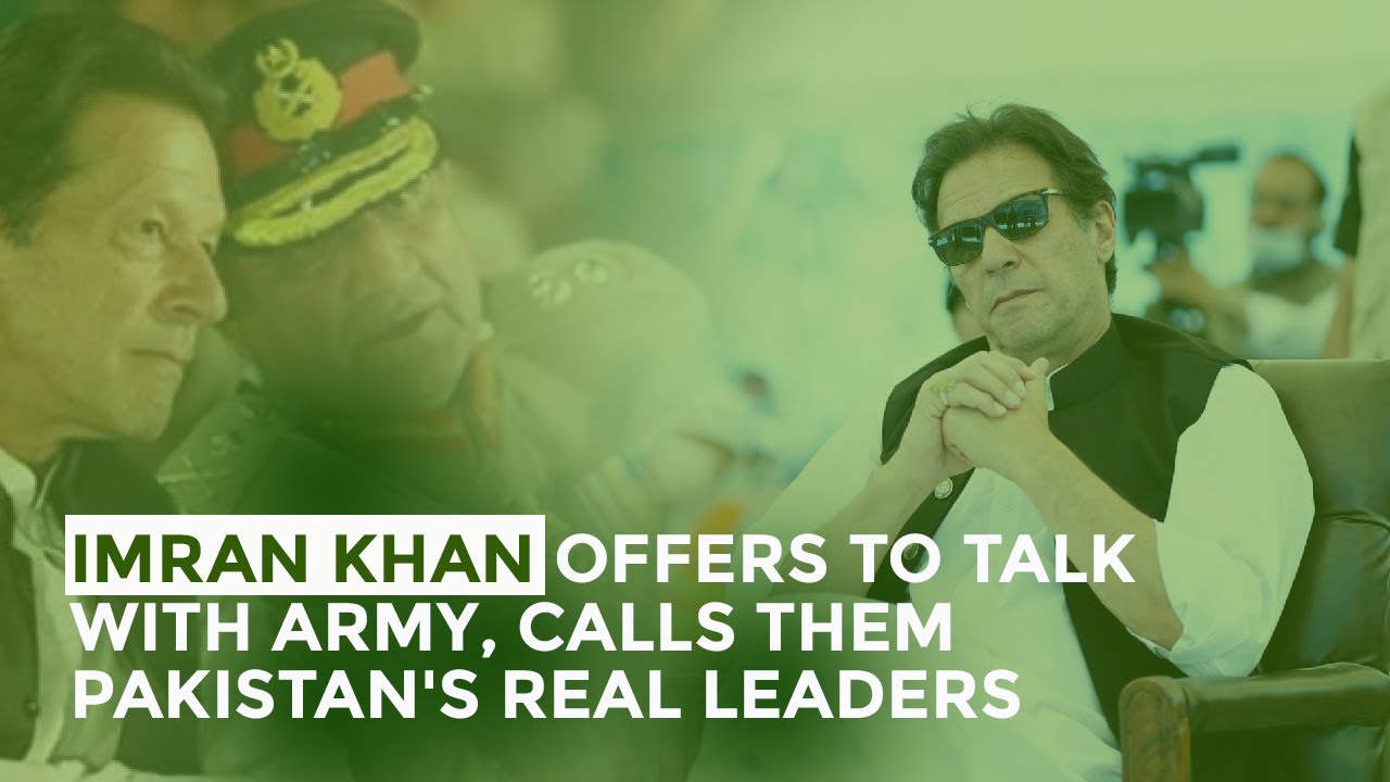 Imran Khan Offers to Talk with Army | Pakistan Latest news | PTI |