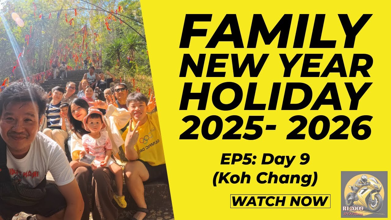 Family New Year Holiday Trip 2025 - 2026 (Day 9) Long Edit