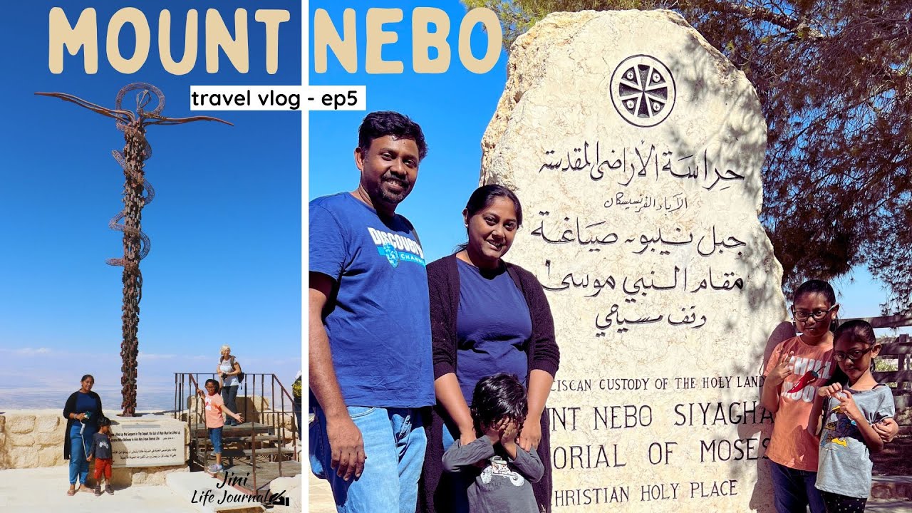 Jordan's Holy Site  | Jini Life Journal | Mount Nebo| Jordon travel vlog