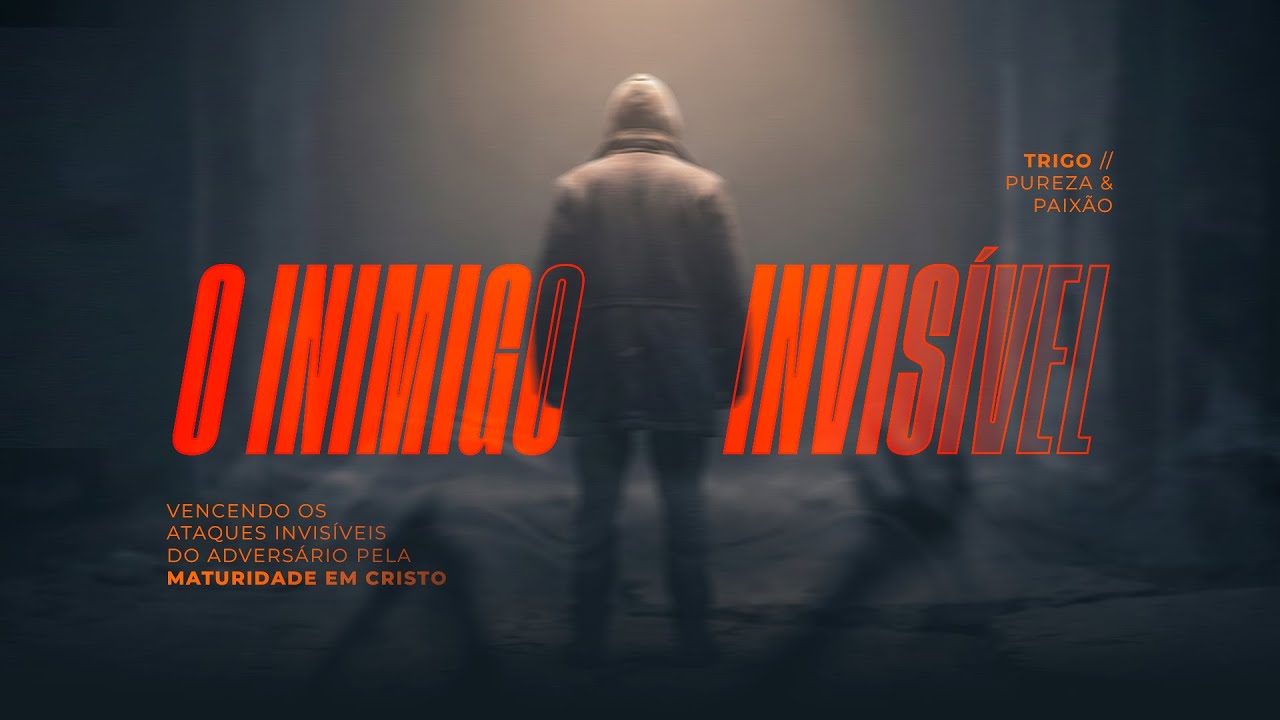 O inimigo invisível - Ap. José Pedro