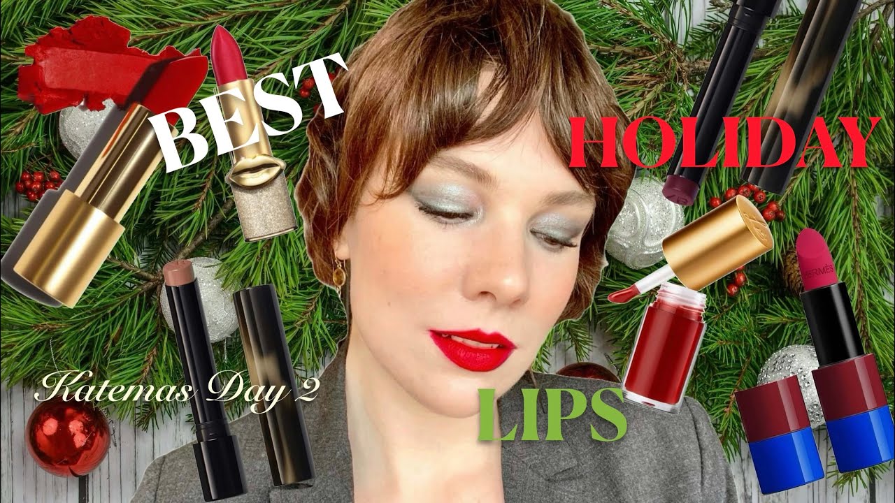 The BEST Lip Colours for the Holiday Season - Mattes, Glosses, Sheers, & Satins 💄 Katemas Day 2