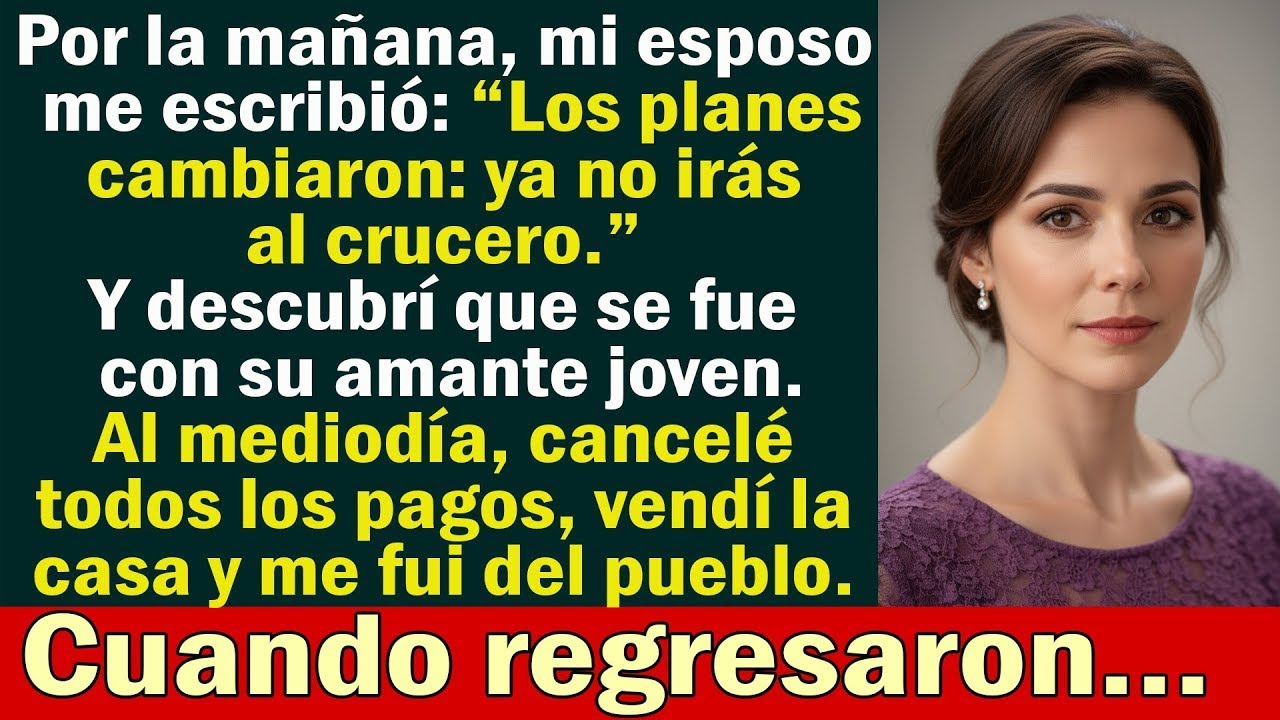 Mi esposo me escribió: “No vas al crucero” — Al mediodía, vendí la casa..