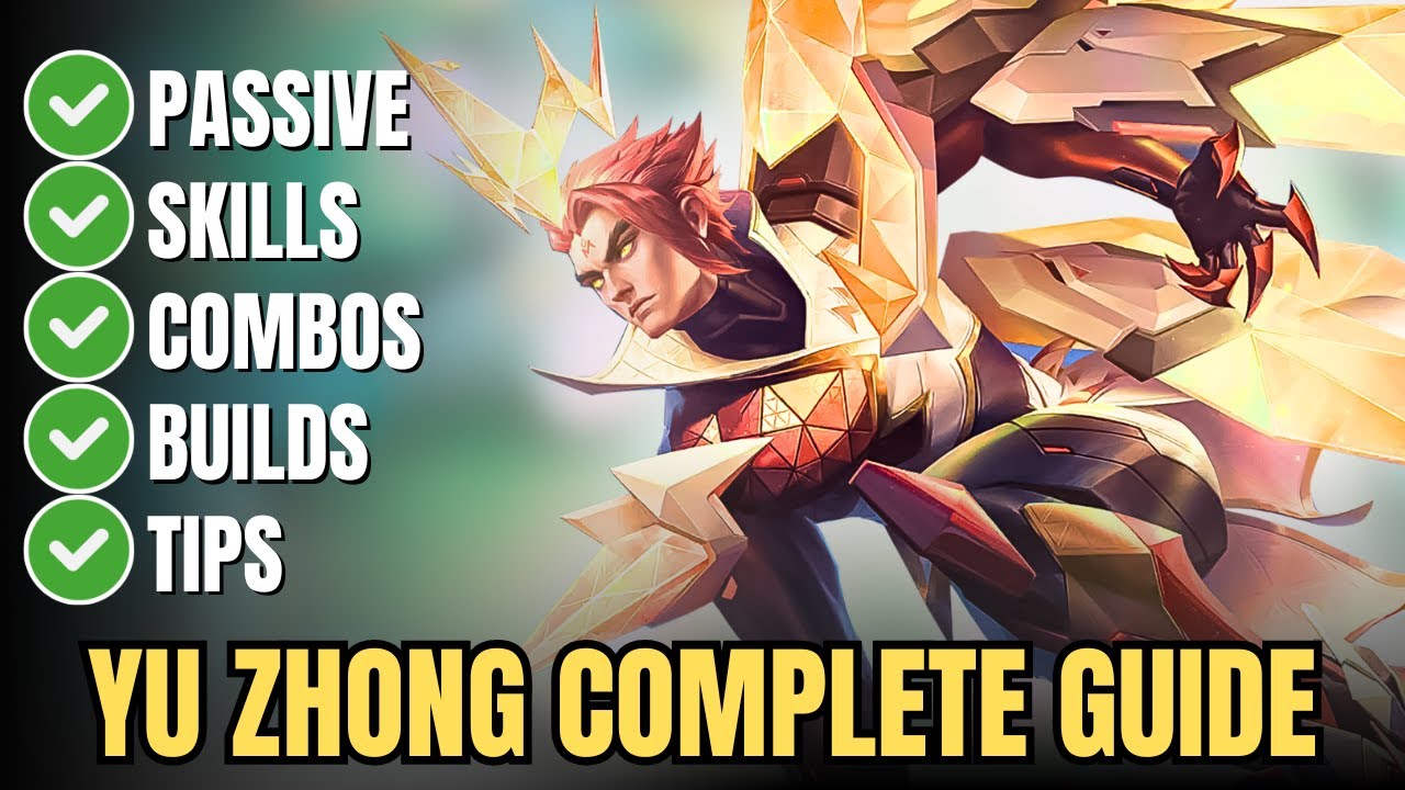 Yu Zhong Mobile Legends Full Guide – Skills, Combos, Build, Passive & Advanced Tips