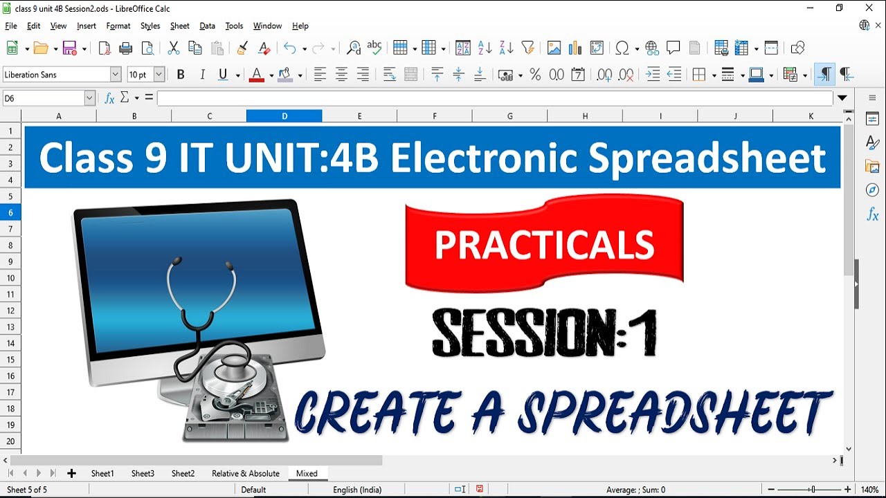 Create a Spreadsheet Session-1 Practical Demonstration | Unit 4B Electronic Spreadsheet | Class 9 IT