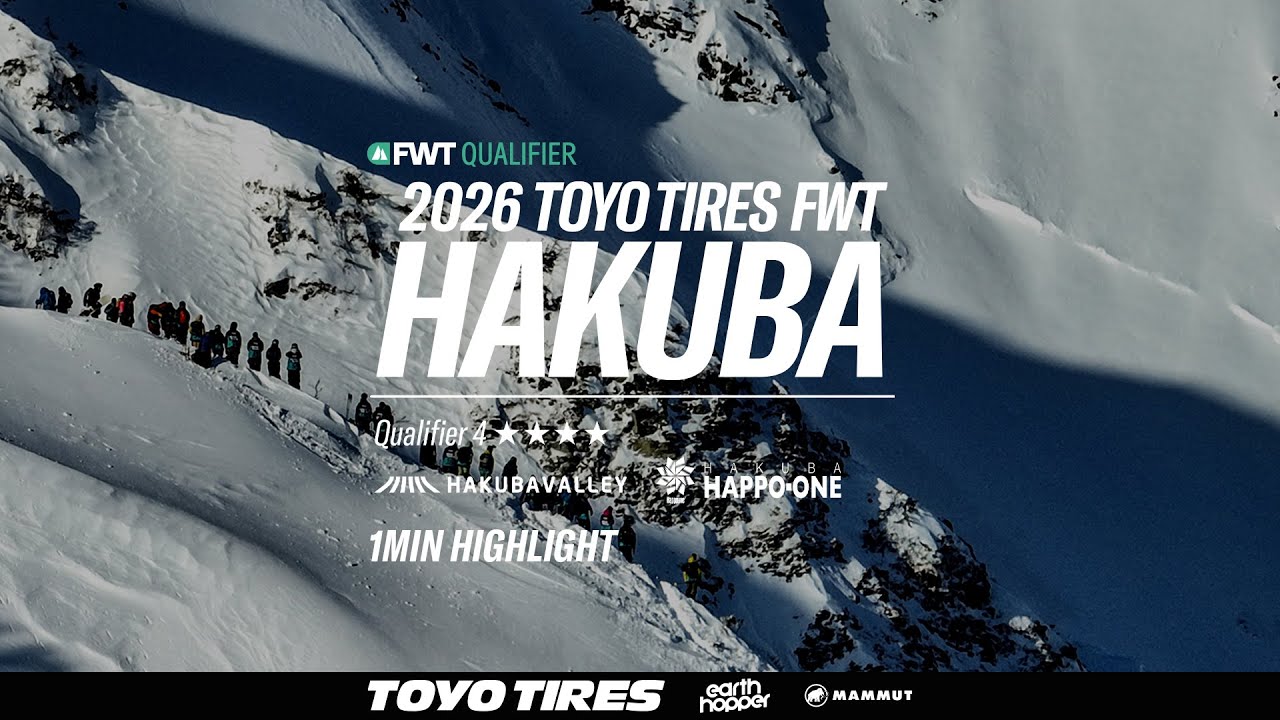 2026 TOYO TIRES FWT QUALIFIER 4* HAKUBA | 1min Highlights