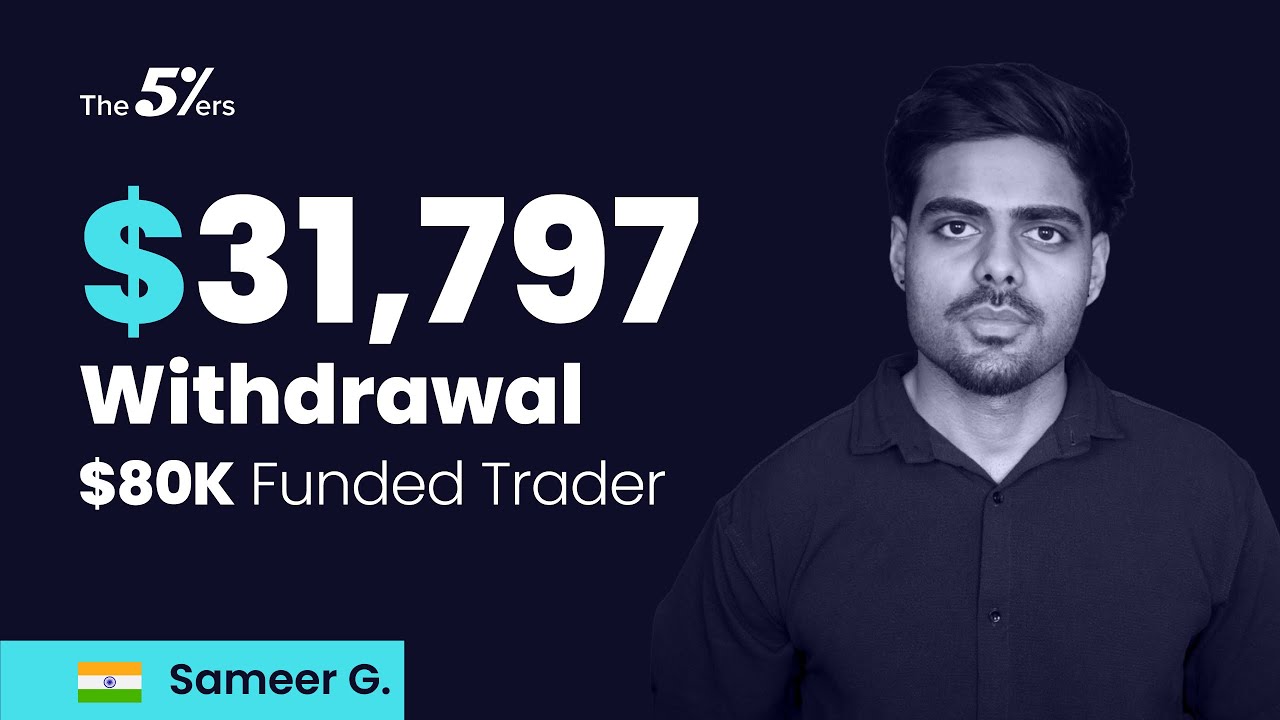 $80K Funded Trader Withdrew $31,797 While Scaling His Account Twice