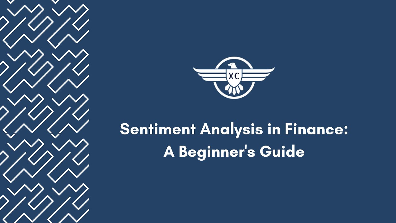 Sentiment Analysis in Finance: A Beginner's Guide