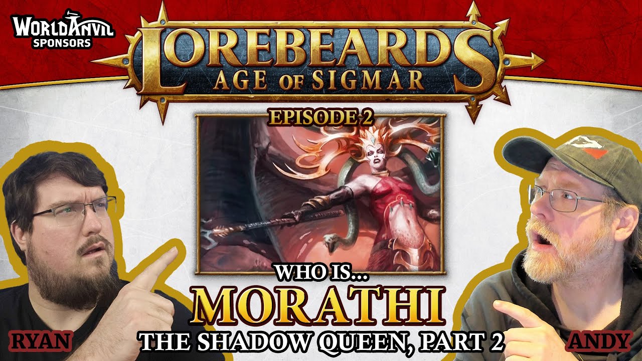 Morathi, the Shadow Queen, returns for Lorebeards: Age of Sigmar E2