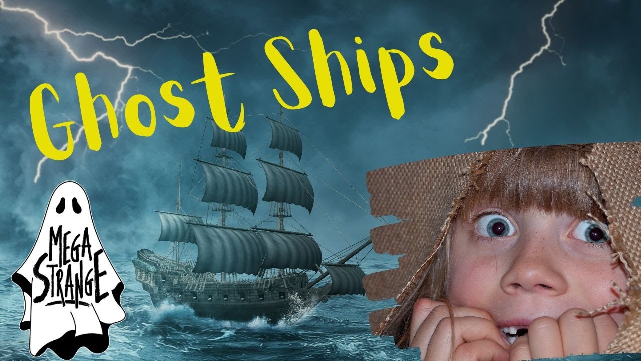 World's Scariest Ghost Ships - Mega Strange #71
