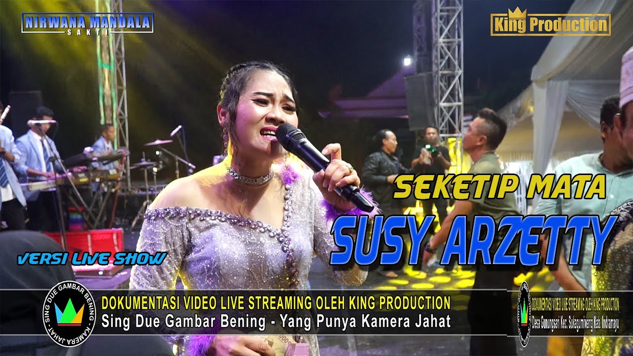 SEKETIP MATA SUSY ARZETTY SHOW NMS HAJAT BPK. KUWU H. TASMARIH IBU MASKUROH DESA SUMURADEM