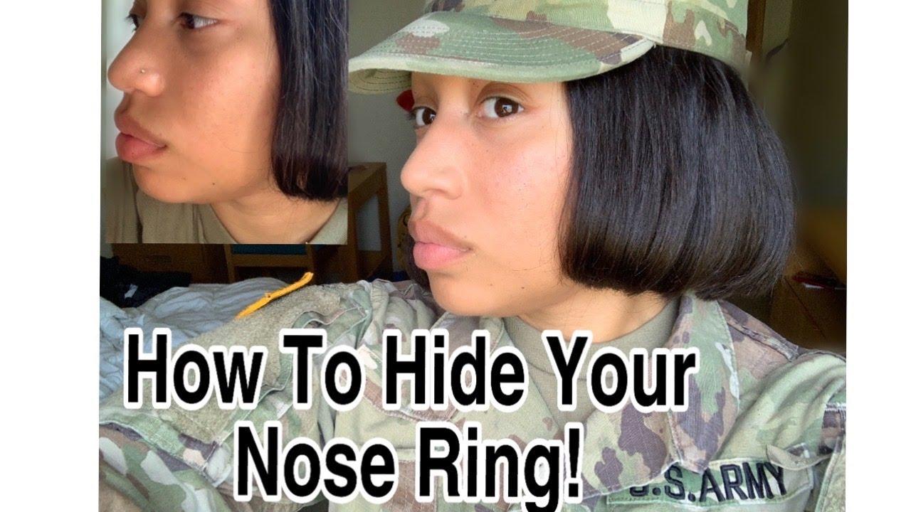 How To HIDE your nose piercing while in the military!