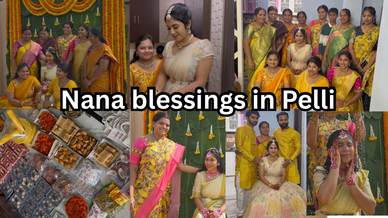 Pelli lo Nana blessings | Haldi | Dasari vlogs